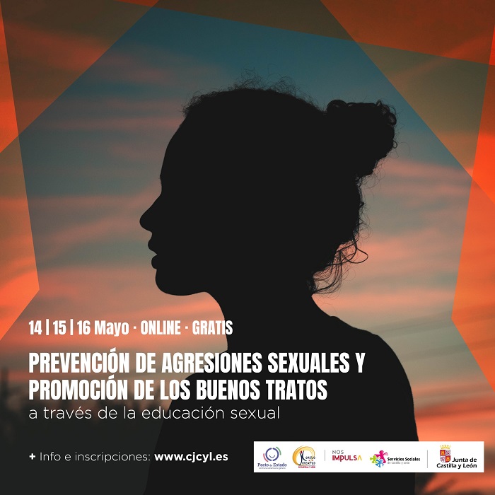 Curso Online “Prevención de las agresiones sexuales y promoción de los buenos tratos a través de la educación sexual” del CJCYL del 14 al 16 de mayo.