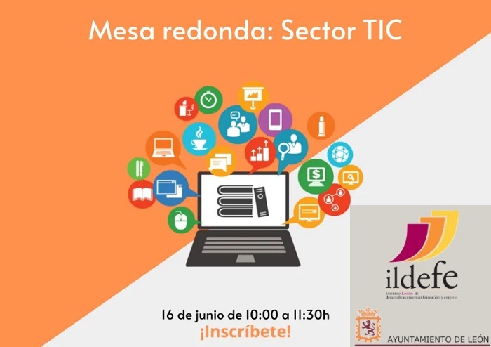 Mesa Redonda online ＂Oportunidades profesionales en TIC en León＂ el 16 de junio a las 10 horas.
