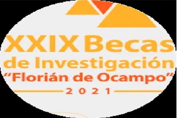 XXIX Becas de Investigación “Florián de Ocampo”.