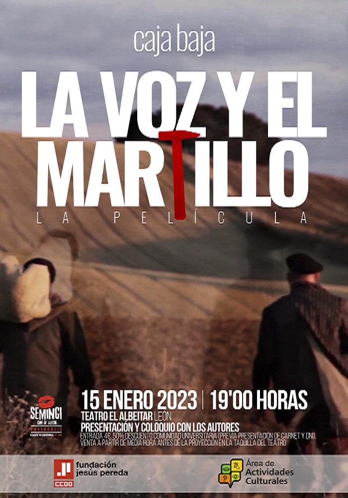 ＂La Voz y el Martillo. La Película＂, en el Albéitar, domingo 15 enero; 19 h