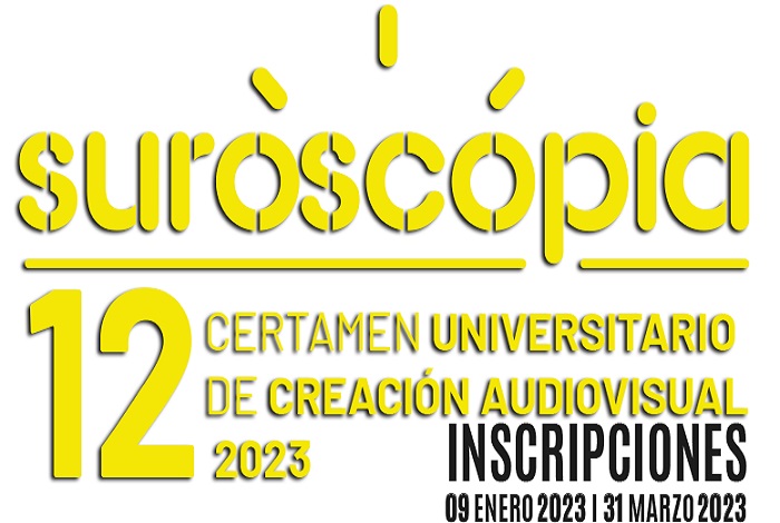 Certamen Universitario de Creación Audiovisual 'Suroscopia 12'.