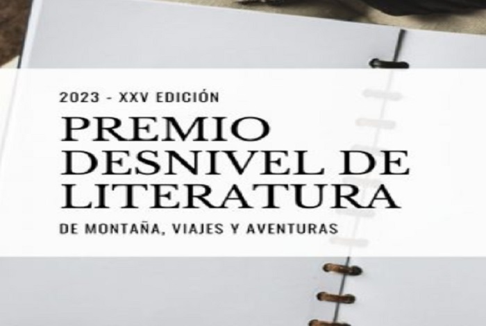 XXV Premio Desnivel de Literatura de Montaña, Viajes y Aventuras.