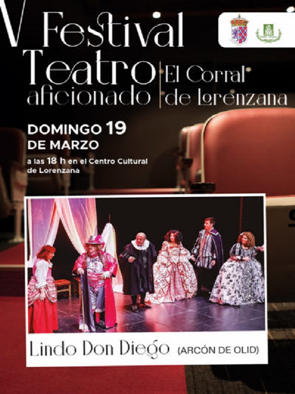 Teatro aficionado: 'Lindo Don Diego', en Lorenzana domingo 19 marzo; 18 h