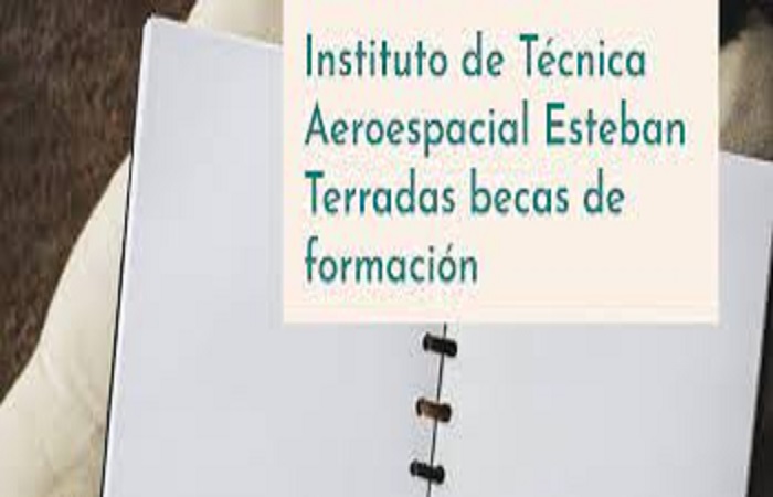 22 Becas de formación del Instituto Nacional de Técnica Aeroespacial 'Esteban Terradas'.