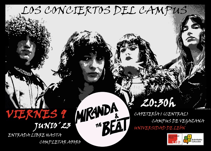 Concierto: ＂Miranda & The Beat＂, en cafetería 1 del Campus, viernes 9 junio; 20,30 h
