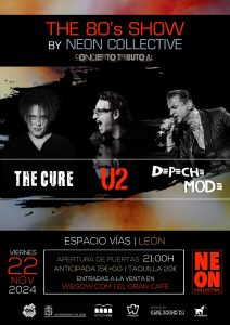 The 80`s Show de NC - Concierto tributo a The Cure, U2 & Depeche Mode @ Espacio Joven Vías