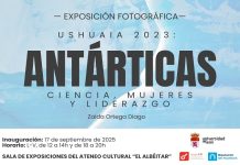 Exposición: USUHAIA 2023 – ANTÁRTICAS: CIENCIA, MUJERES Y LIDERAZGO.