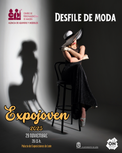 Desfile de moda - Expojoven @ Palacio de Exposiciones y Congresos de León