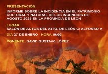Promonumenta denuncia los daños de los incendios de agosto de 2025 en la provincia de León. En salón actos Ayuntamiento, martes 27 enero; 19h