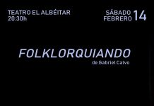 Propuesta escénica y musical «Folklorquiando», en el Albéitar, sábado 14 febrero; 20,30 h