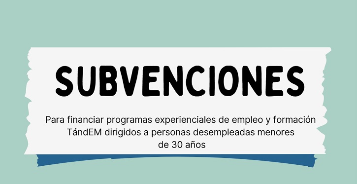 Subvencione programas empleo menores 30 años