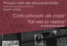 Proyección de «Coto Privado de Caza» y «Tal vez la Niebla», en el Albéitar