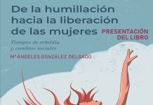 Se presenta el libro: «De la humillación hacia la liberación de las mujeres», en el Albéitar, jueves 5 marzo; 18,30 h