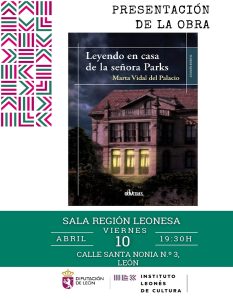 Presentación del libro "Leyendo en casa de la señora Parks" @ Sala Región Leonesa del ILC