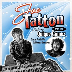 Famol presenta: Joe Tatton Organ Trío feat Quique Gómez @ Teatro El Albéitar
