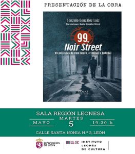 Presentación del libro '99, Noir Street', en el ILC @ Sala Región Leonesa del ILC
