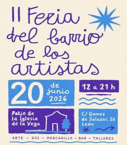 Feria de arte y más en el 'Barrio de los Artistas León Oeste' @ patio Iglesia San Francisco de la Vega