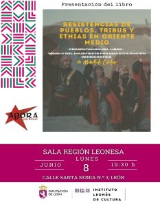Presentación del libro "Resistencias de Pueblos, Tribus y Etnias en Oriente Medio" @ Sala Región Leonesa del ILC