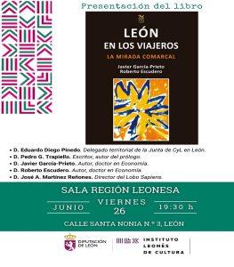 "León en los viajeros. La mirada comarcal", presentación del libro @ Sala Región Leonesa del ILC