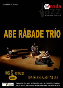 Concierto de jazz: Abe Rábade Trío @ Teatro El Albéitar